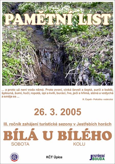 Bílá u Bílého 2005